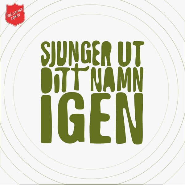 Sjunger ut Ditt namn igen